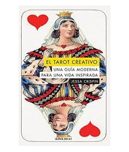 El Tarot Creativo Una Guía Moderna Para una Vida Inspirada