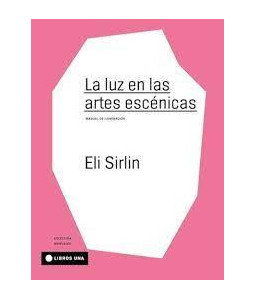 La Luz en las Artes Escénicas