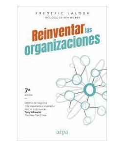 Reinventar las Organizaciones