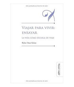 Viajar para Vivir Ensayar...