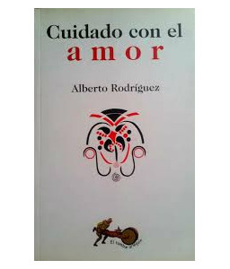 Cuidado con el Amor