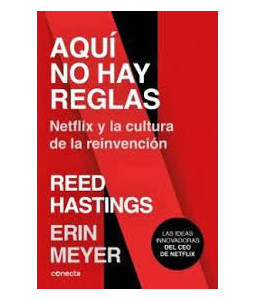 Aquí no Hay Reglas Netflix y La Cultura de la Reinvención