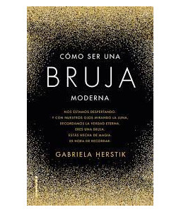 Cómo ser una Bruja Moderna