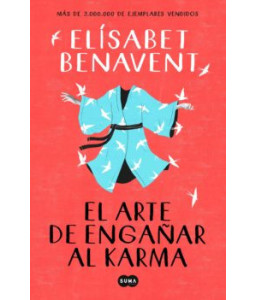 El Arte de Engañar al Karma