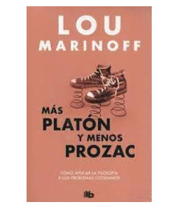 Más Platón y Menos Prozac