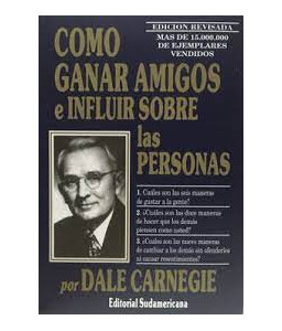 Como Ganar Amigos e Influir Sobre las Personas