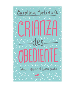 Crianza Desobediente