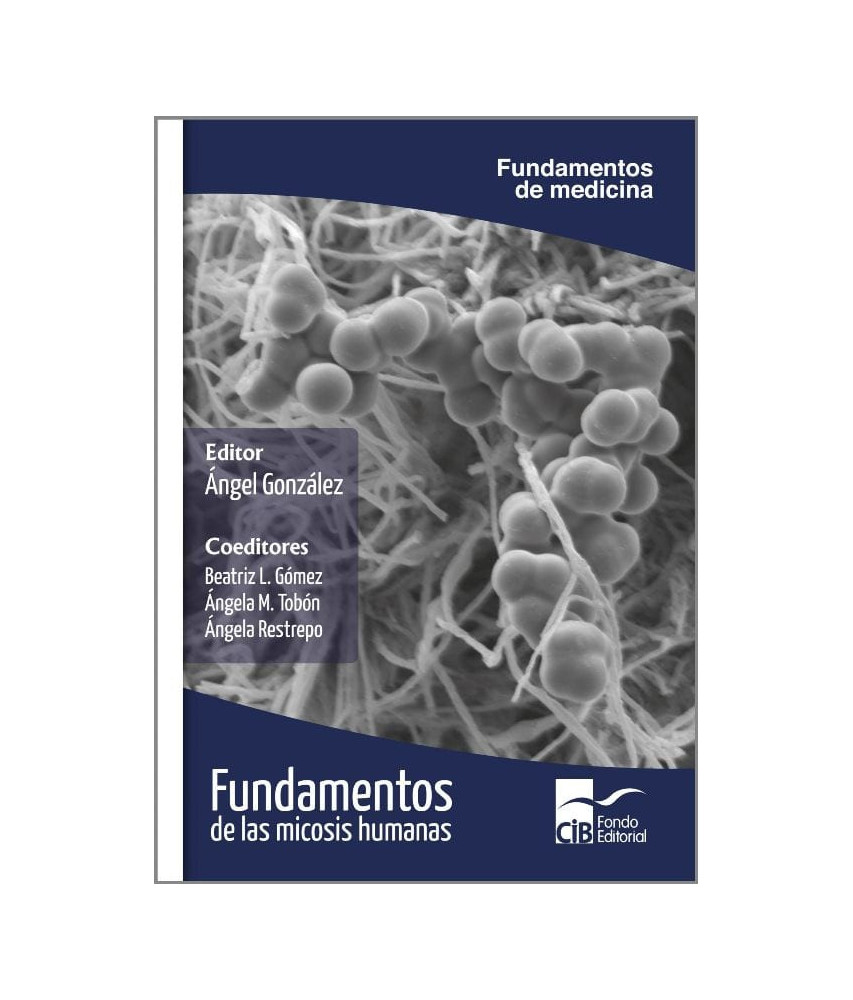 Fundamentos de las Micosis Humanas