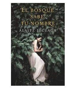El Bosque Sabe tu Nombre