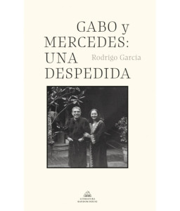 Gabo y Mercedes una Despedida