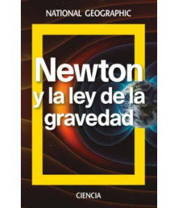 Newton y la Ley de la Gravedad