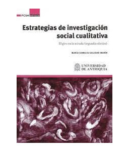 Estrategias de Investigación Social Cualitativa