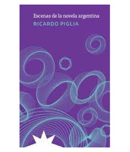 Escenas de la Novela Argentina