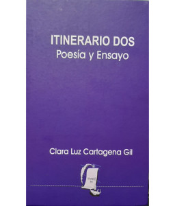 Itinerario Dos Poesía y Ensayo