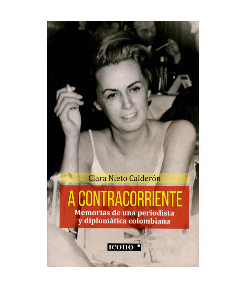 A Contracorriente Memorias de una Periodista