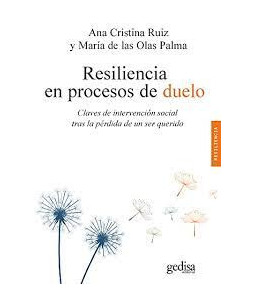 Resiliencia en Procesos de Duelo Clave de Intervención Social
