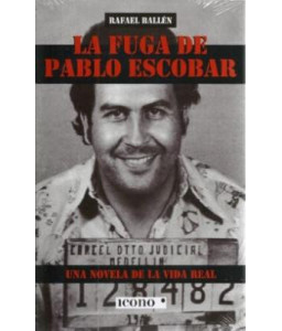 La Fuga de Pablo Escobar