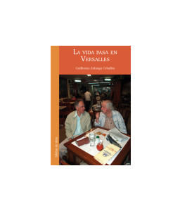 La Vida Pasa en Versalles