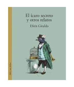 El Ícaro secreto y Otros...