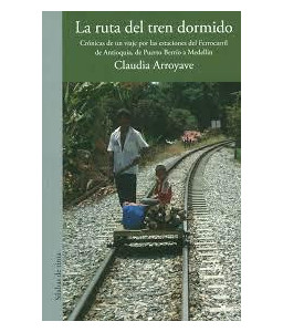 La Ruta del Tren Dormido