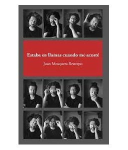 Estaba en Llamas Cuando me...