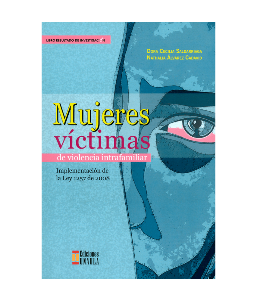 Mujeres Víctimas de Violencia Intrafamiliar