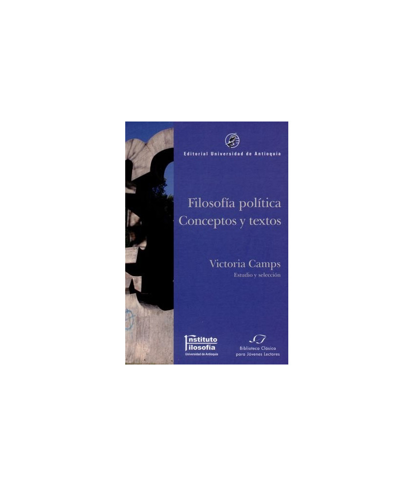 Filosofía Política Conceptos y Textos