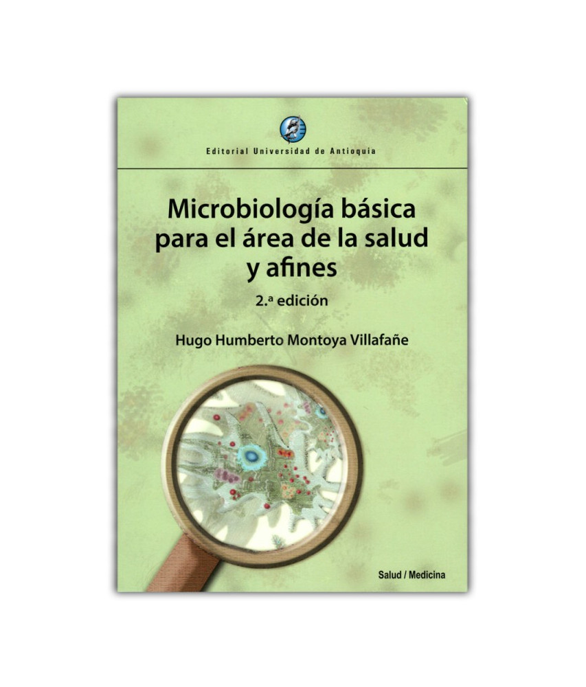 Microbiología Básica para el Área de la Salud y Afines