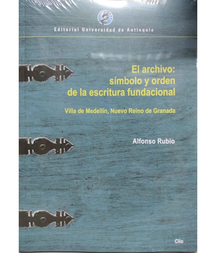 El Archivo Símbolo y Orden de la Escritura Fundacional