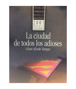 La Ciudad de Todos los Adioses