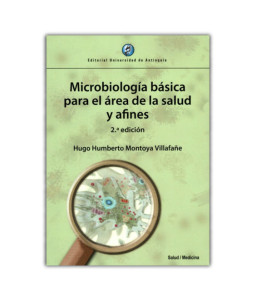 Microbiología Básica para el Área de la Salud y Afines