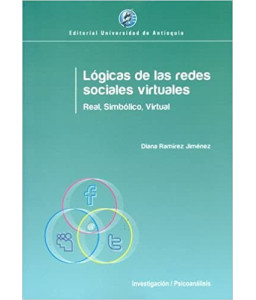 Lógicas de las Redes Sociales Virtuales