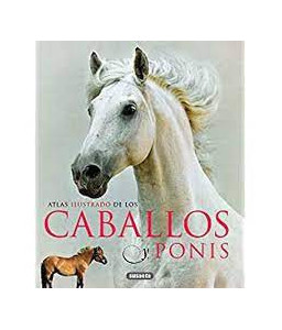 Atlas Ilustrado de los Caballos y Ponis