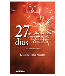 27 Días que Estremecieron Nuestro Mundo