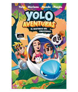 Yolo Aventuras el Misterio...