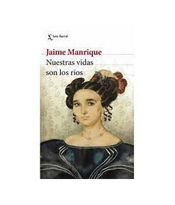 Nuestras Vidas son los Ríos