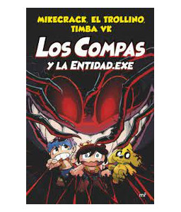 Los compas y la entidad.exe