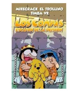 Los Compas Escapan de la...