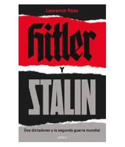 Hitler y Stalin Dos Dictadores y La Segunda Guerra Mundial