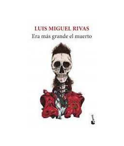 Era más Grande el Muerto