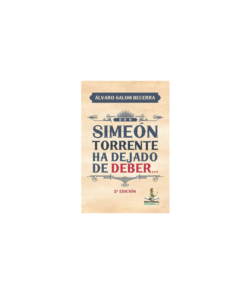 Don Simeón Torrente ha dejado de Deber