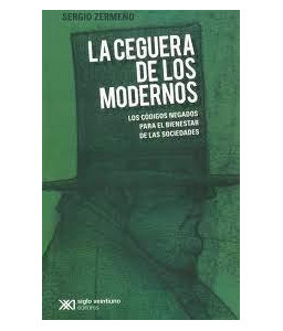 La Ceguera de los Modernos