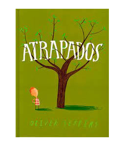 Atrapados - OLIVER JEFFERS