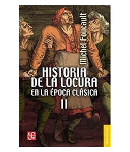 HISTORIA DE LA LOCURA EN LA...