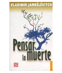 Pensar la Muerte - VLADIMIR...