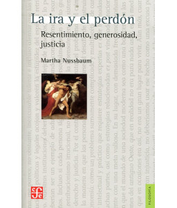 La Ira y El Perdón Resentimiento Generosidad Justicia