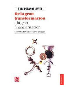 De La Gran Transformación a...