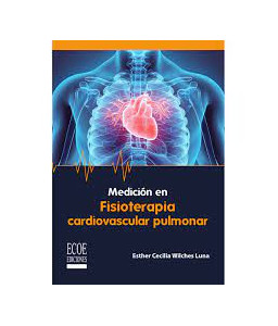 Medición en Fisioterapia Cardiovascular Pulmonar