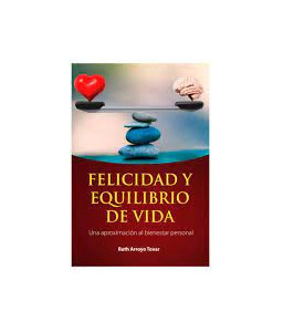 Felicidad y Equilibrio de Vida