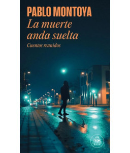 La Muerte Anda Suelta